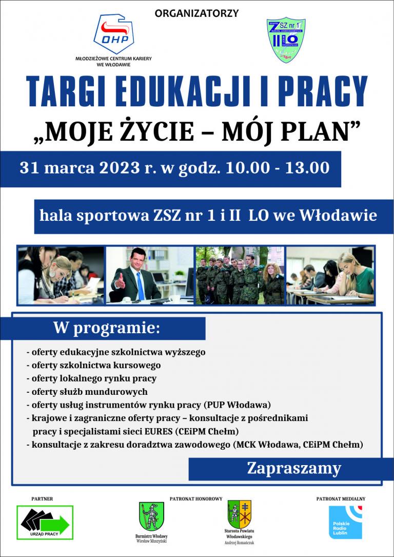 Zaproszenie na Targi Edukacji i Pracy pn. „Moje życie - mój plan” we Włodawie - 31 marca