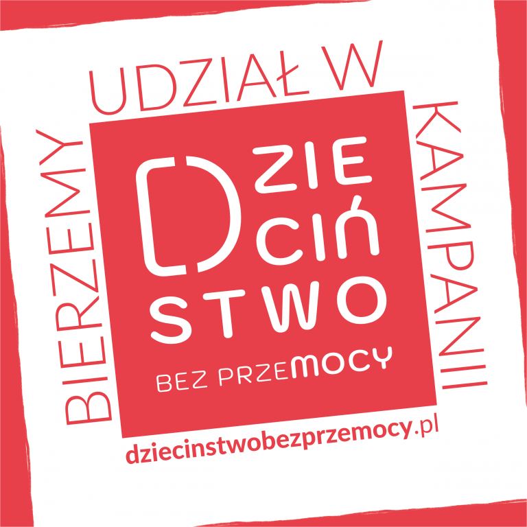 Ogólnopolska Kampania „Dzieciństwo bez przemocy”